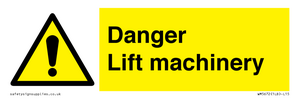 Danger Lift machinery